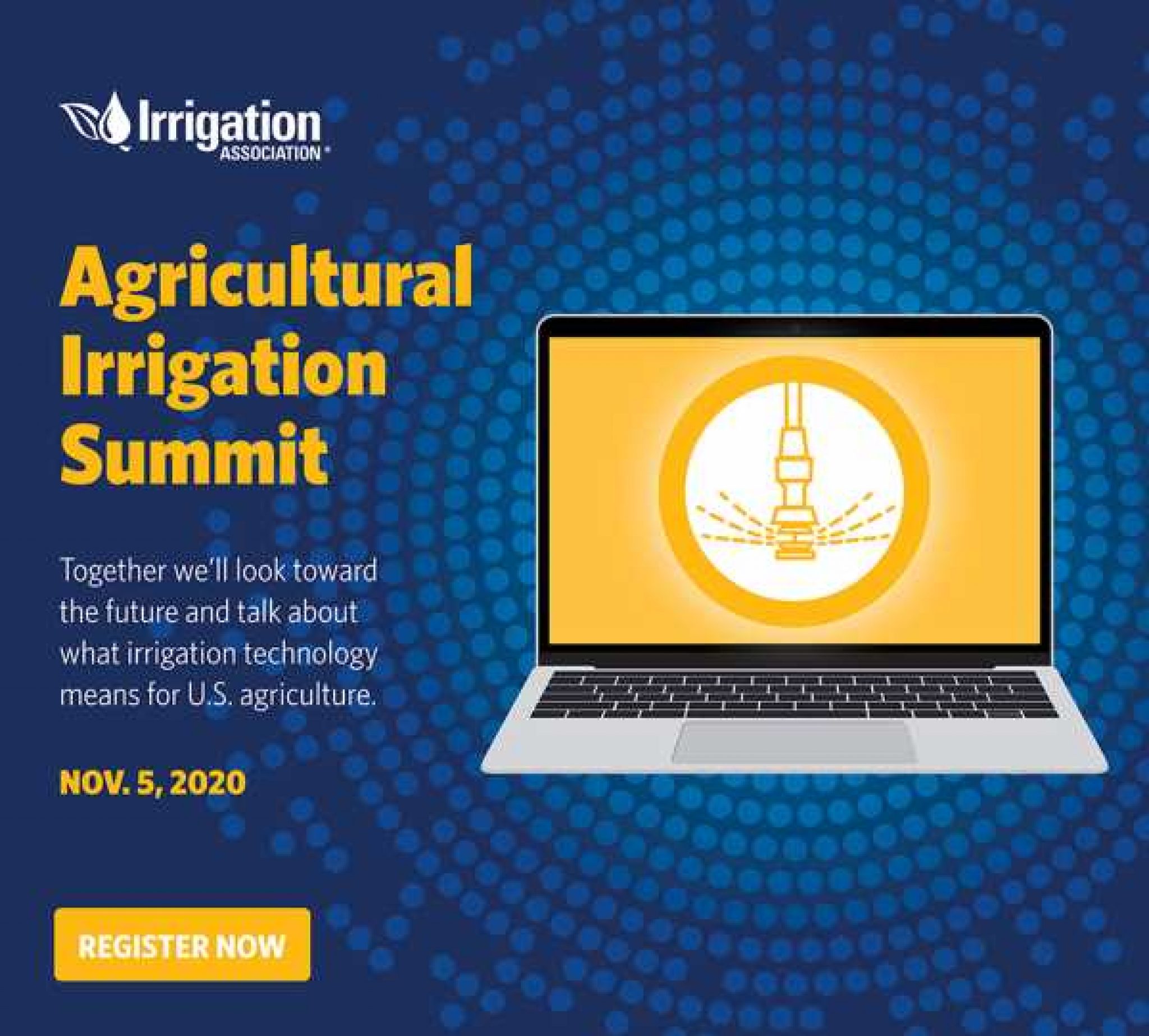 Irrigation Association hosts first virtual ag irrigation summit